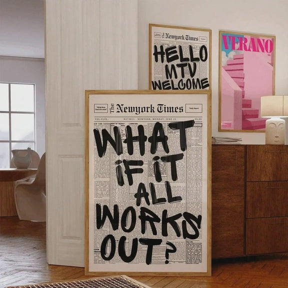 What If It All Works Out Trendy Wall Art Poster Retro Newspaper Poster Modern Decor Warm Present Vintage UNFRAMED Poster Size 16x24