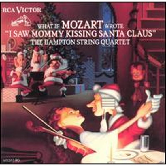 Pre-Owned What If Mozart Wrote "I Saw Mommy Kissing Santa Claus" (CD 0090266012022) by The Hampton String Quartet