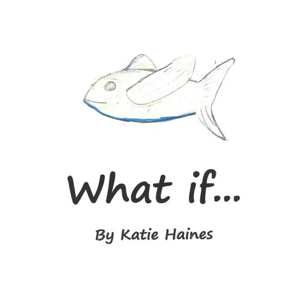 What If..., (Paperback)