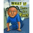 thumbnail image 1 of Pre-Owned What If There Is a Fire? (Danger Zone) (Paperback) 1404870334 9781404870338, 1 of 1