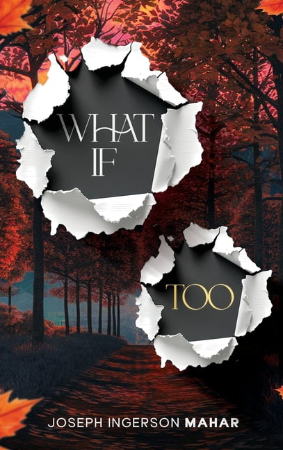 What If..., Too, (Hardcover)