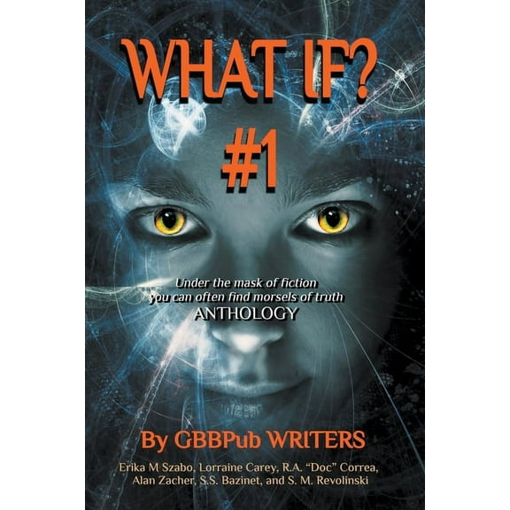 What If? What If? #1, Book 1, (Paperback)