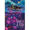 thumbnail image 1 of Pre-Owned What If a Fish (Hardcover) by Anika Fajardo, 1 of 1