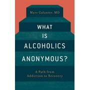 What Is Alcoholics Anonymous? (Paperback)