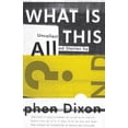 thumbnail image 1 of Pre-Owned What Is All This?: Uncollected Stories Paperback, 1 of 1