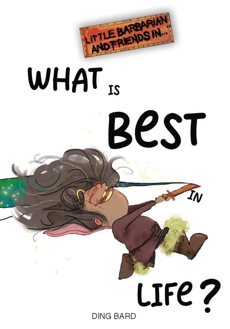 What Is Best In Life?, (Paperback)