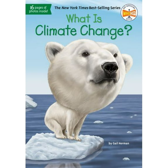 Pre-Owned What Is Climate Change? (Library Binding) 1524786179 9781524786175