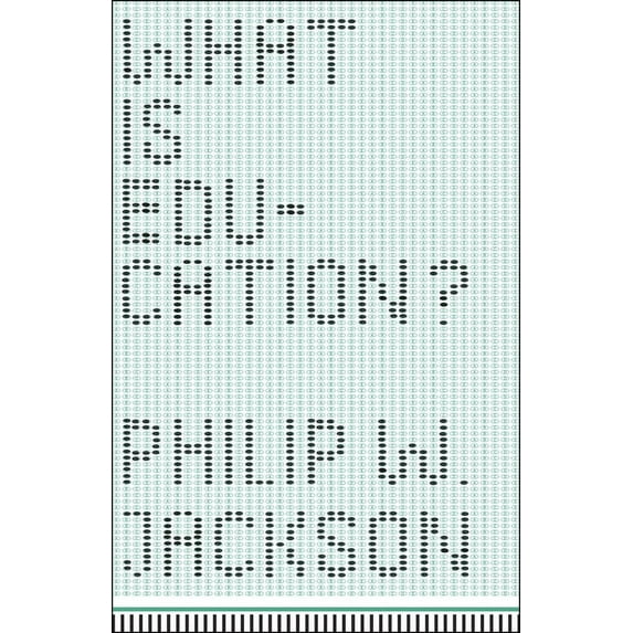 What Is Education? (Hardcover)