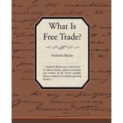 What Is Free Trade? Paperback
