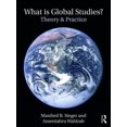 thumbnail image 1 of What Is Global Studies?: Theory & Practice, (Paperback), 1 of 1