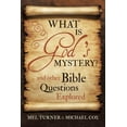 thumbnail image 1 of What is God's Mystery?: and Other Bible Questions Explored, (Paperback), 1 of 2