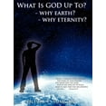 thumbnail image 1 of What Is God Up To? - Why Earth?- Why Eternity?, (Paperback), 1 of 1