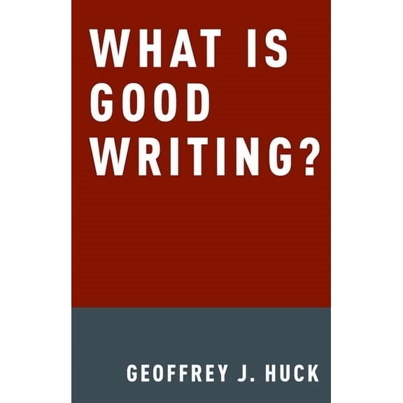 What Is Good Writing?, (Hardcover)