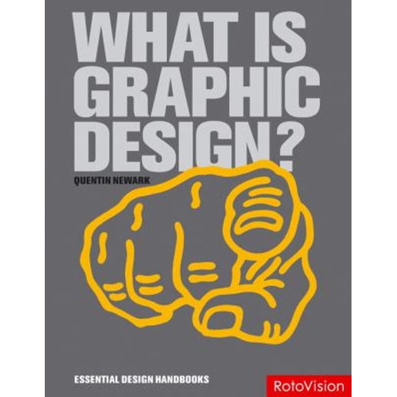 Pre-Owned What Is Graphic Design? (Paperback) 2940361878 9782940361878