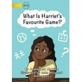 thumbnail image 1 of What Is Harriet's Favourite Game?, (Paperback), 1 of 1