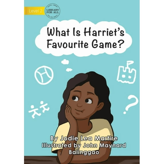 What Is Harriet's Favourite Game?, (Paperback)