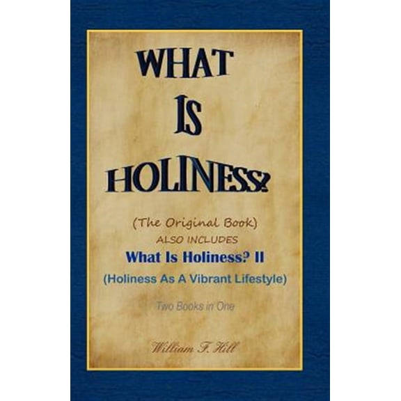 What Is Holiness?