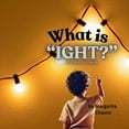 thumbnail image 1 of What Is Ight?, (Paperback), 1 of 1