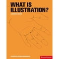 thumbnail image 1 of Pre-Owned What Is Illustration? (Hardcover) 2888930331 9782888930334, 1 of 1