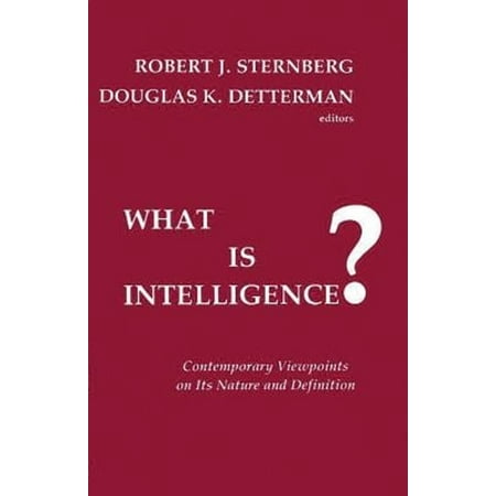 Pre-Owned What Is Intelligence?: Contemporary Viewpoints on Its Nature and Definition (Paperback) 0893913898 9780893913892