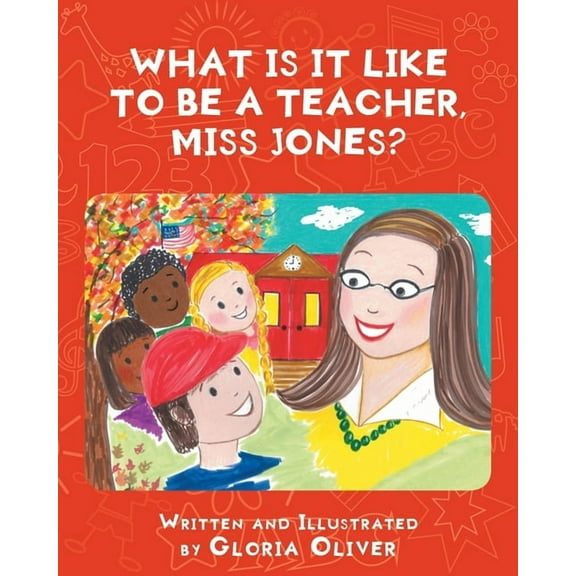 What Is It Like To Be A Teacher, Miss Jones? (Paperback)