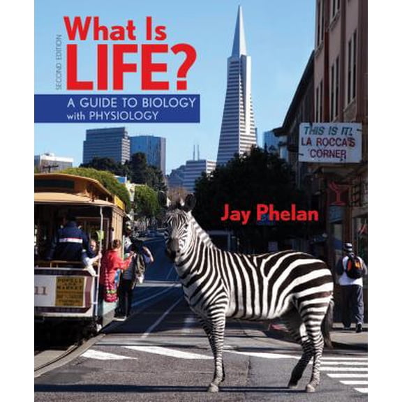 Pre-Owned What Is Life? A Guide to Biology with Physiology & Prep-U, 9781464107252, 1464107254, Paperback, Second edition