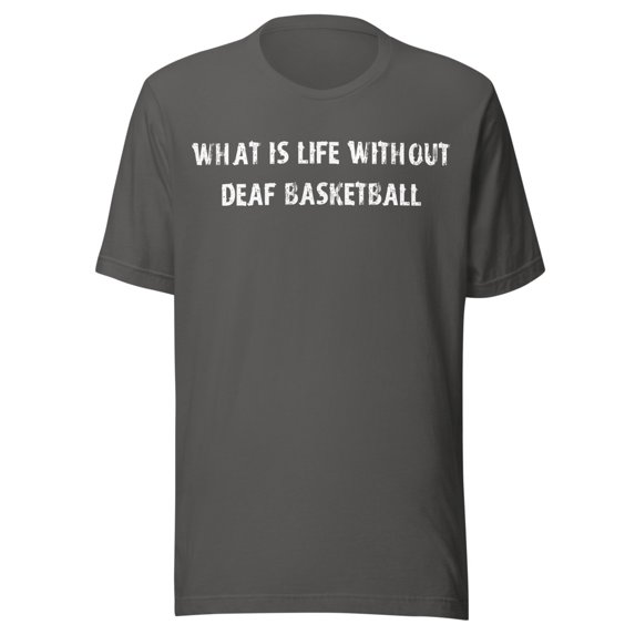 What Is Life Without Deaf Basketball Shirt (Asphalt, 3XL)