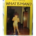 thumbnail image 1 of Pre-Owned What is Man?: Photographs and Text (Hardcover) 0070333165 9780070333161, 1 of 1