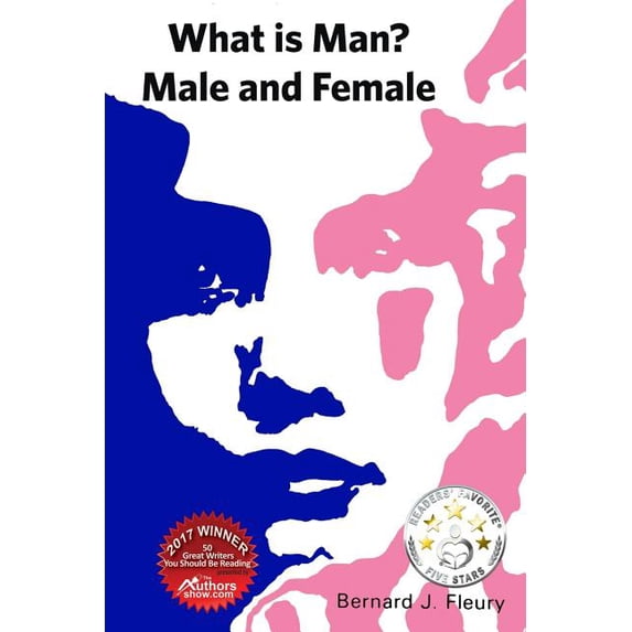 What is Man? Male and Female, (Paperback)