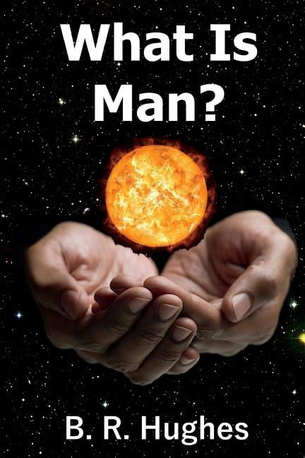 What Is Man? (Paperback)