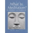 thumbnail image 1 of Pre-Owned What Is Meditation?: Buddhism for Everyone (Hardcover) 1570624216 9781570624216, 1 of 1
