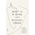 thumbnail image 1 of What Is Missing, (Paperback), 1 of 1