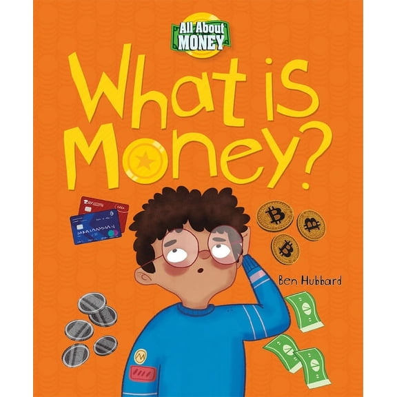 What Is Money?