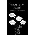 thumbnail image 1 of What Is My Path? (Hardcover), 1 of 1