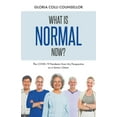 thumbnail image 1 of What Is Normal Now?: The COVID-19 Pandemic from My Perspective as a Senior Citizen, (Paperback), 1 of 1