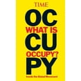 thumbnail image 1 of Pre-Owned TIME What is Occupy?: Inside the Global Movement, 9781603209410, 1603209417, Paperback,, 1 of 1
