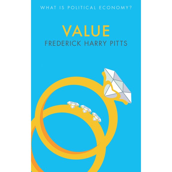 What Is Political Economy?: Value (Paperback)
