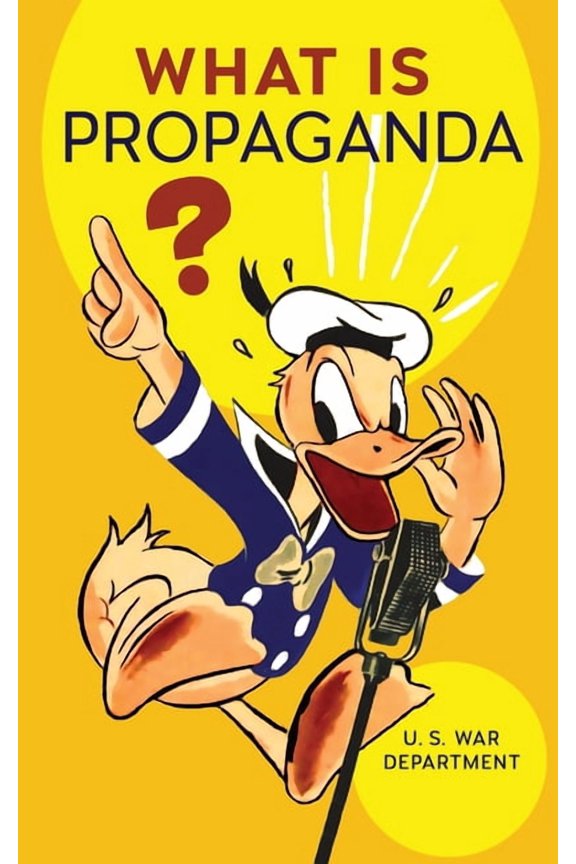 What Is Propaganda?, (Paperback)