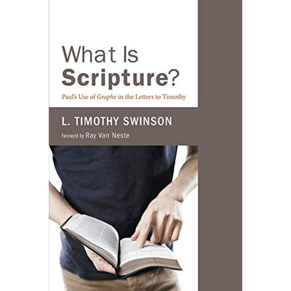 Pre-Owned What Is Scripture?: Paul's Use of Graphe in the Letters to Timothy Paperback