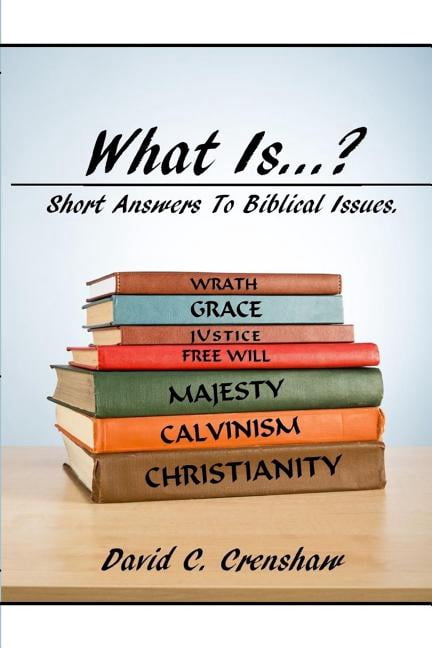 What Is...?: Short Answers to Biblical Questions (Paperback)