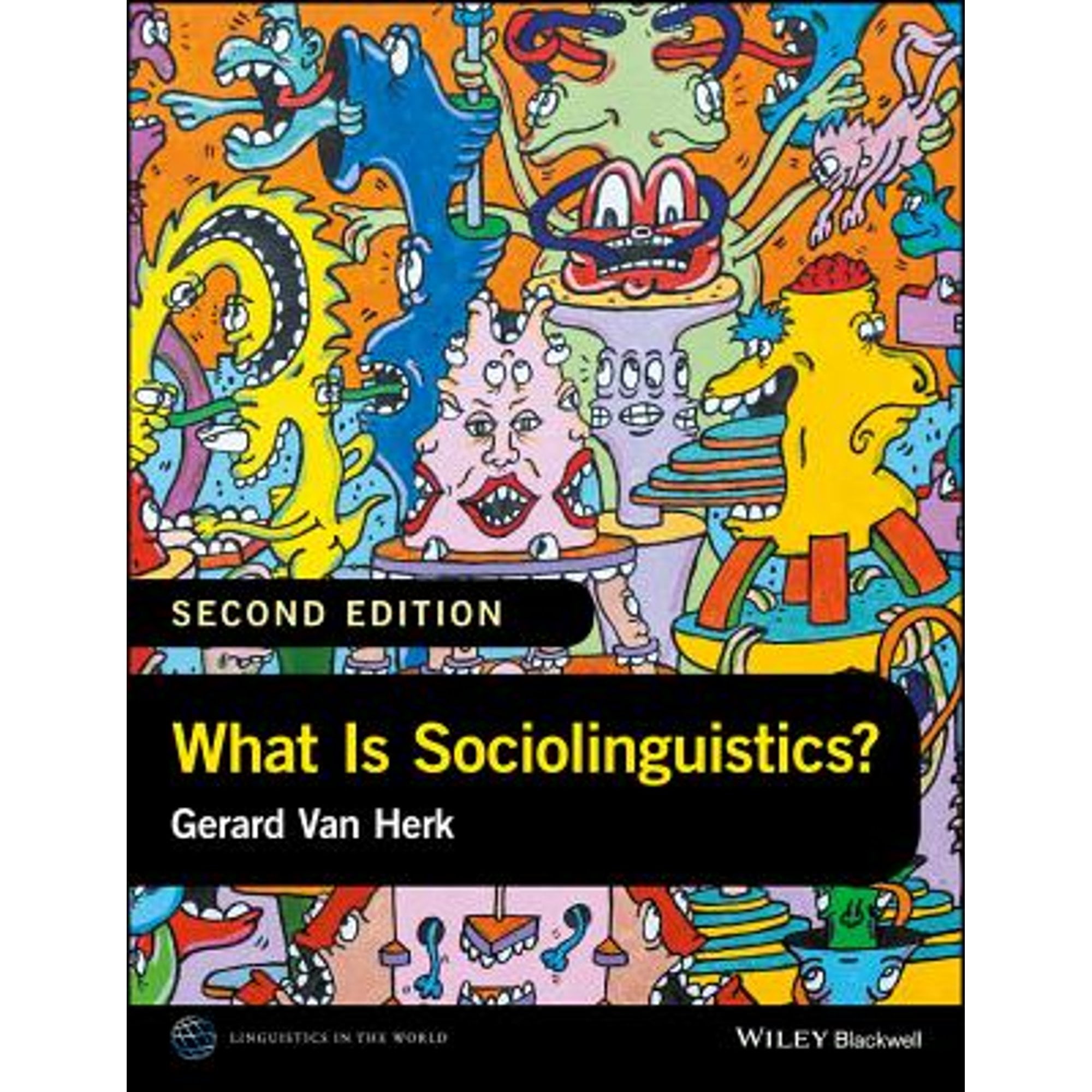 Pre-Owned What Is Sociolinguistics? (Paperback 9781118960745) by Gerard Van Herk