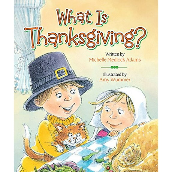 Pre-Owned What Is Thanksgiving? (Board book) 0824919386 9780824919382