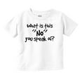thumbnail image 1 of What Is This No You Speak Of Spoiled Toddler Boy Girl T Shirt Infant Toddler Brisco Brands 4T, 1 of 6