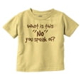 thumbnail image 1 of What Is This No You Speak Of Spoiled Toddler Boy Girl T Shirt Infant Toddler Brisco Brands 5T, 1 of 6