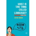 thumbnail image 1 of What Is This Thing Called Language?, (Paperback), 1 of 1