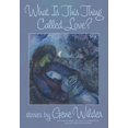 thumbnail image 1 of Pre-Owned What Is This Thing Called Love? (Hardcover) by Gene Wilder, 1 of 1