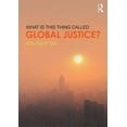thumbnail image 1 of What is this thing called Global Justice?, 1 of 1