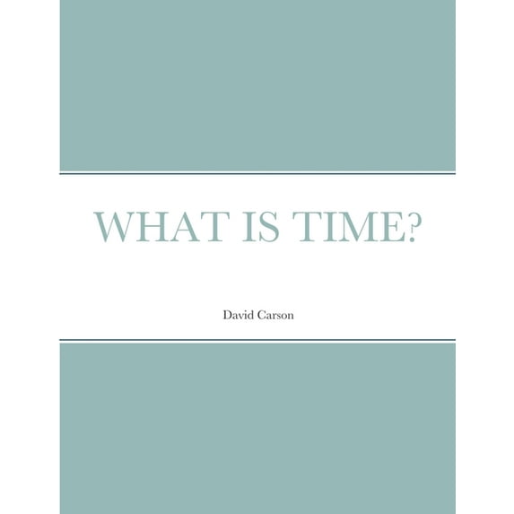 What Is Time?, (Paperback)