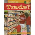 thumbnail image 1 of What Is Trade? (Economics in Action (Paperback)), 1 of 1