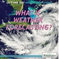 thumbnail image 1 of What Is Weather Forecasting? (Let's Find Out!), 1 of 1